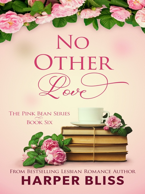 Title details for No Other Love by Harper Bliss - Available